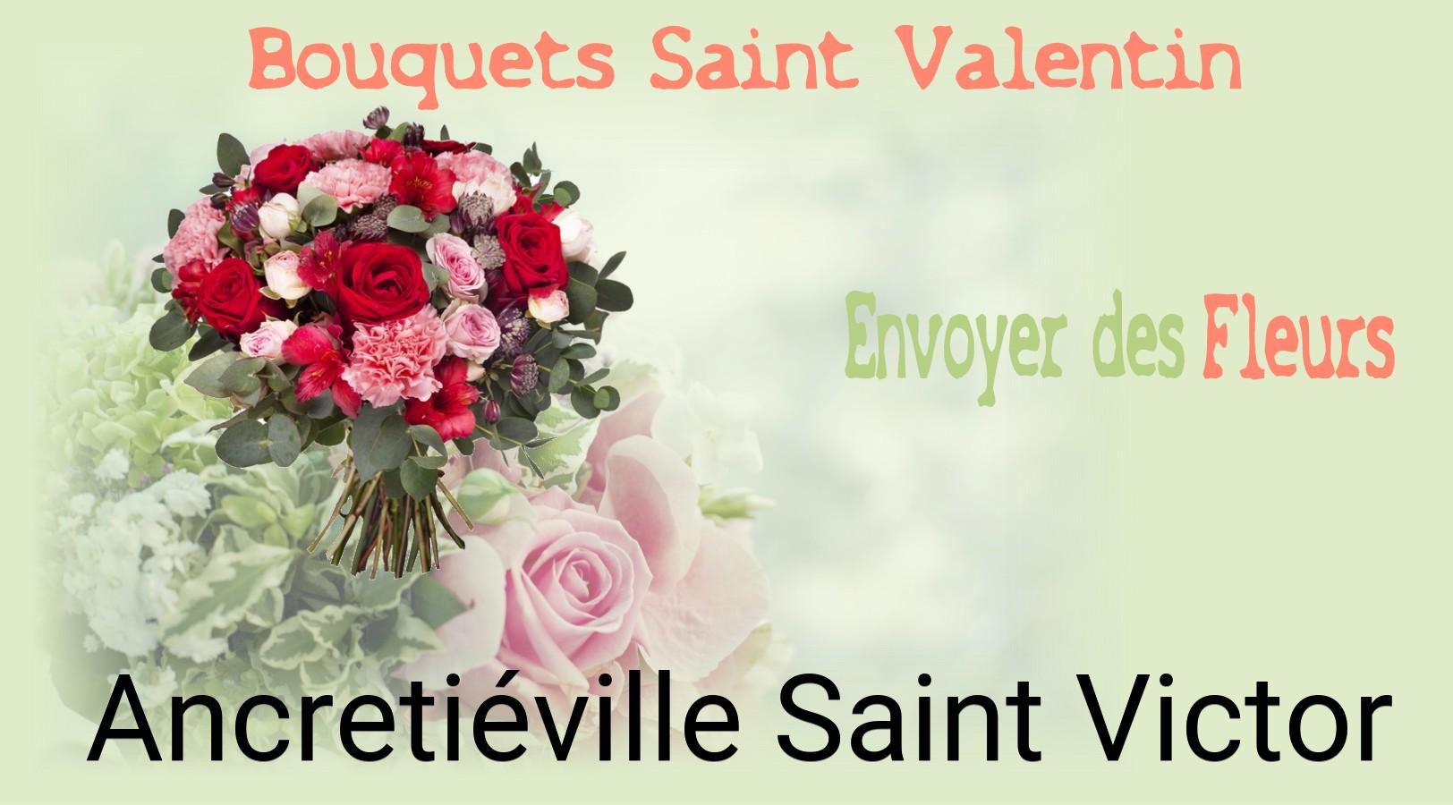 Roses de Saint-Valentin livrées à Ancretiéville-Saint-Victor